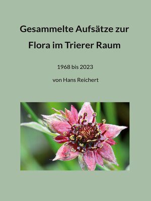 cover image of Gesammelte Aufsätze zur Flora im Trierer Raum